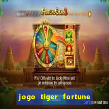 jogo tiger fortune paga mesmo